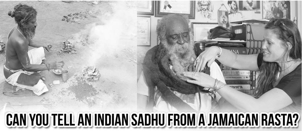 sadhu vs jamaican rasta